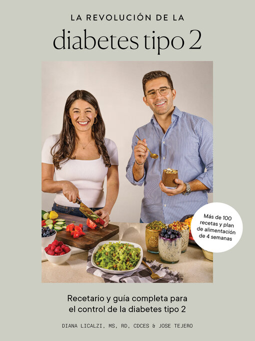 Title details for La revolución de la diabetes tipo 2 by Diana Licalzi MS, RD, CDCES - Available